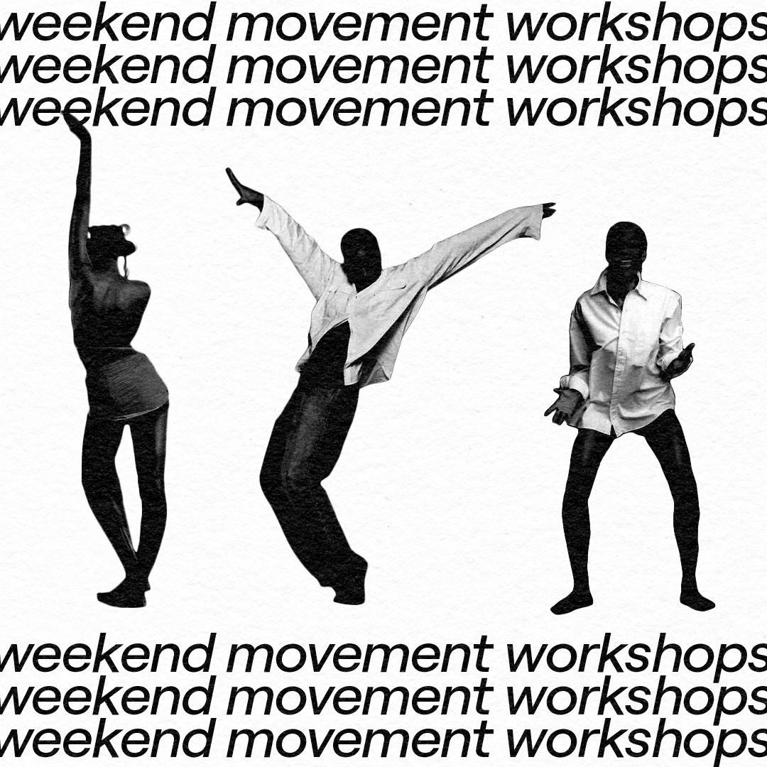 May + June Weekend Movement Workshops