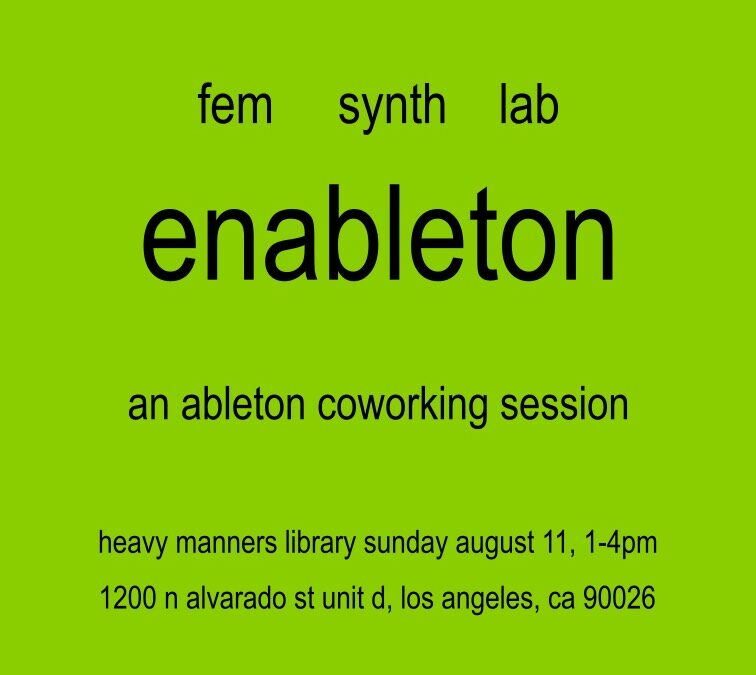 Feminist Synth Lab: Enableton Session