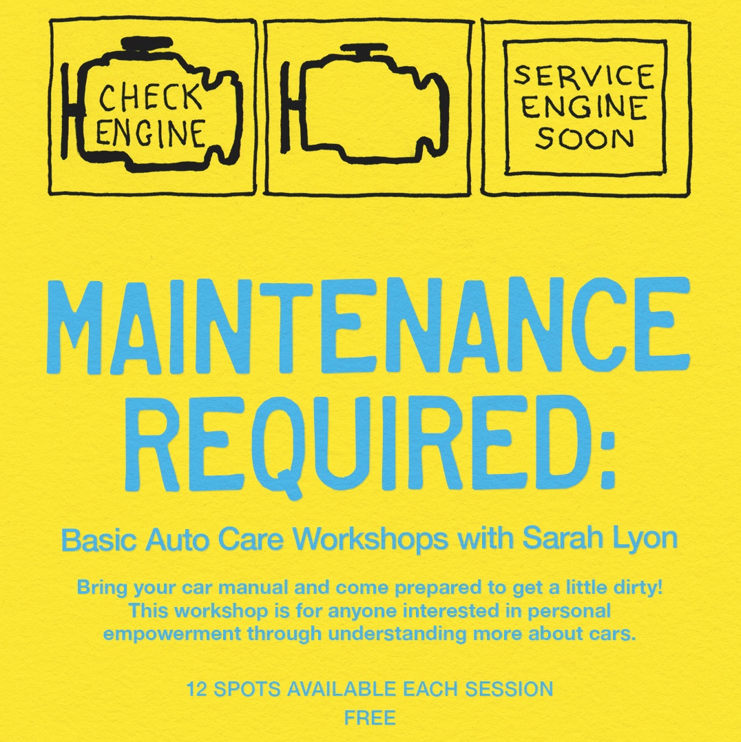 Maintenance Required: Basic Auto Care Workshops with Sarah Lyon