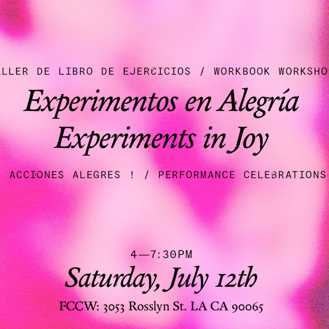 Experimentos en Alegría / Experiments in Joy