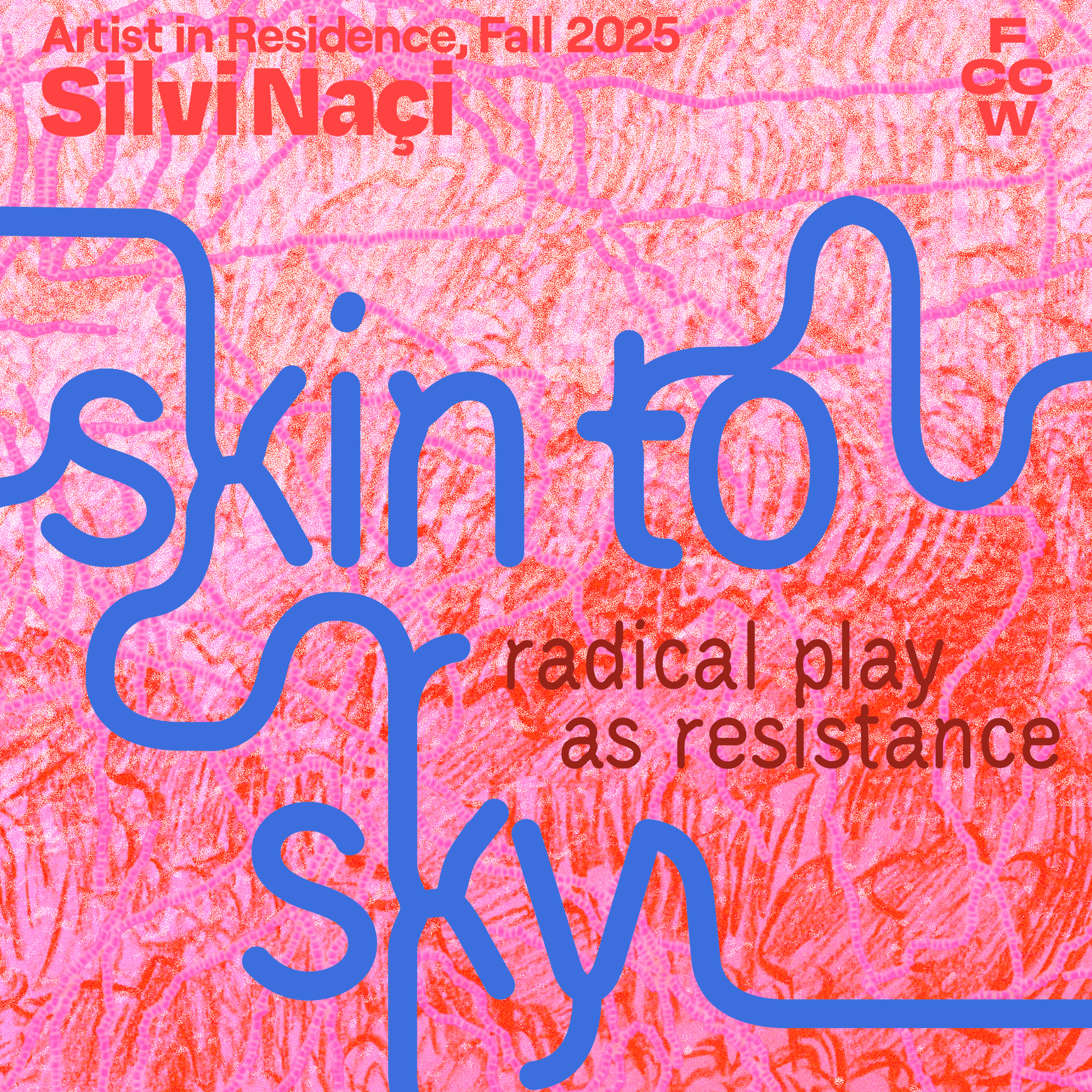 skin to sky: radical play as resistance by Silvi Naçi