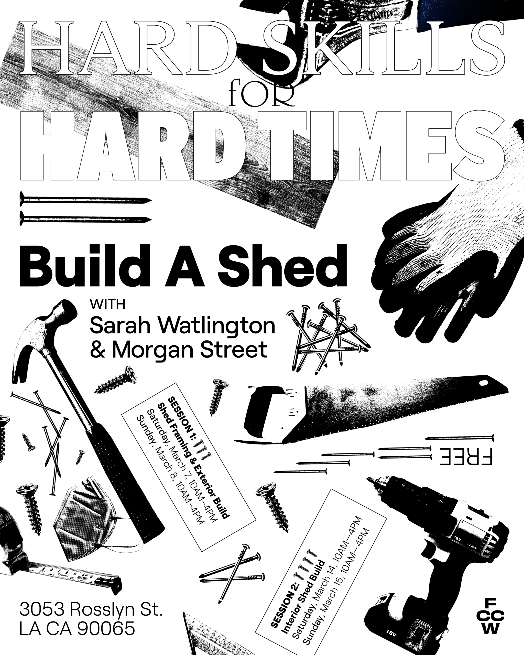 Hard Skills for Hard Times: Build A Shed With Sarah Watlington & Morgan Street