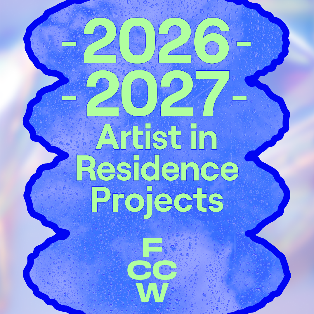 Announcing FCCW 2026-27 Artist In Residence Projects