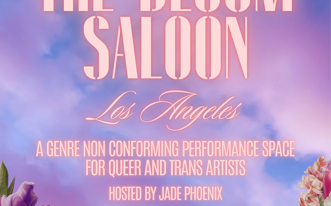 The Bloom Salon Hosted by Jade Phoenix