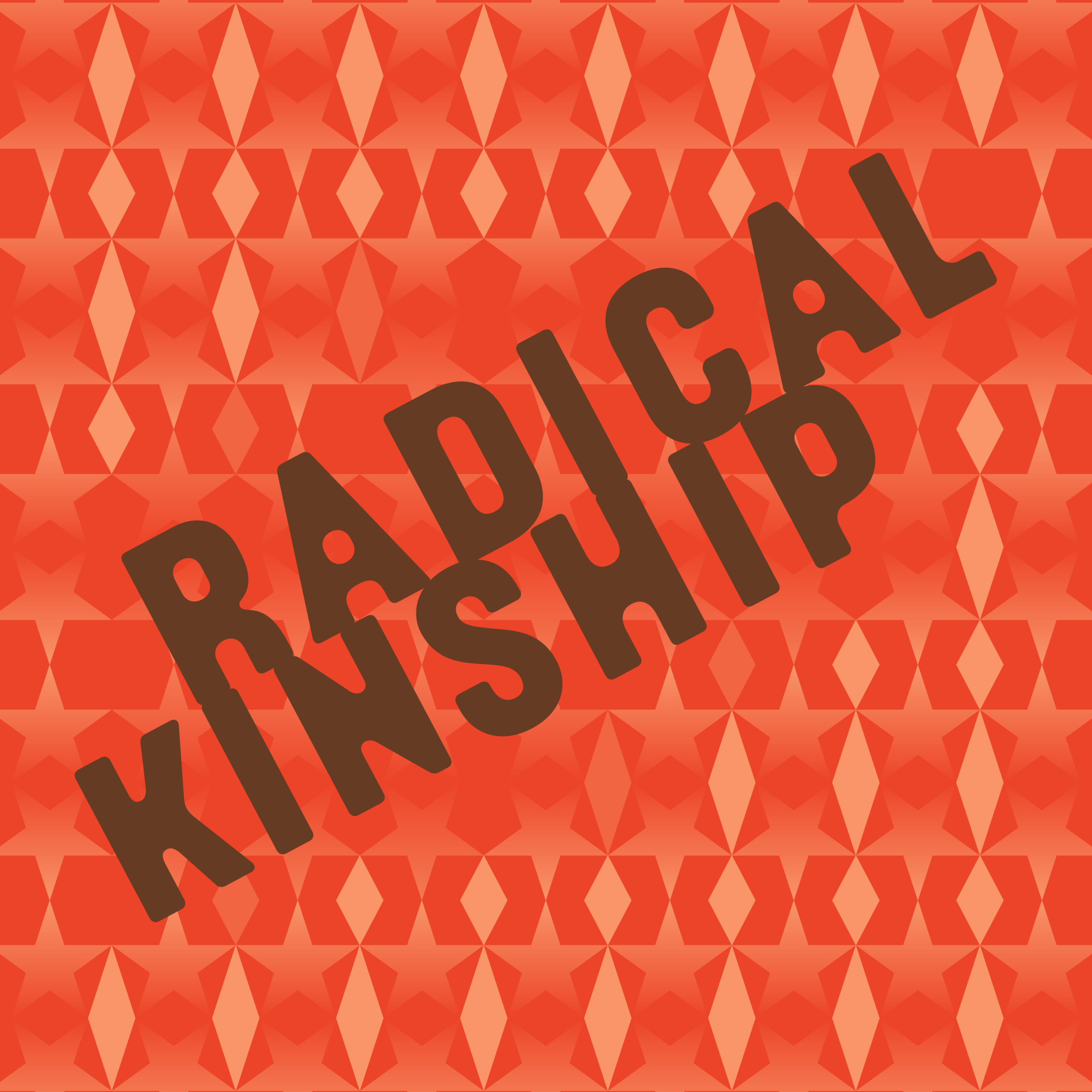 Radical Kinship