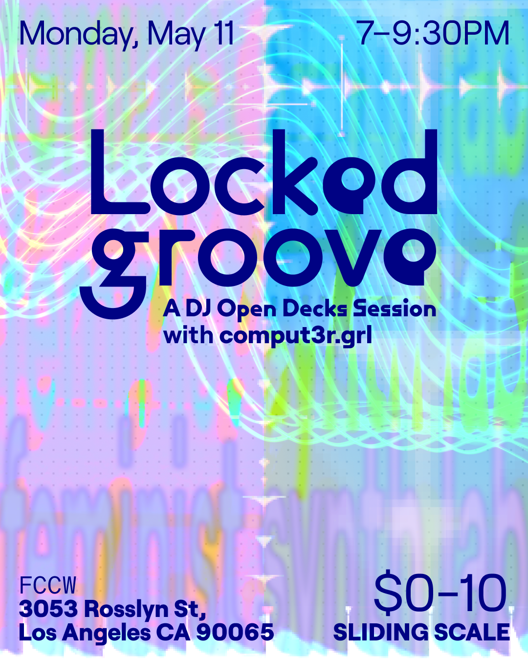 Feminist Synth Lab — Locked Groove: A DJ Open Decks Session
