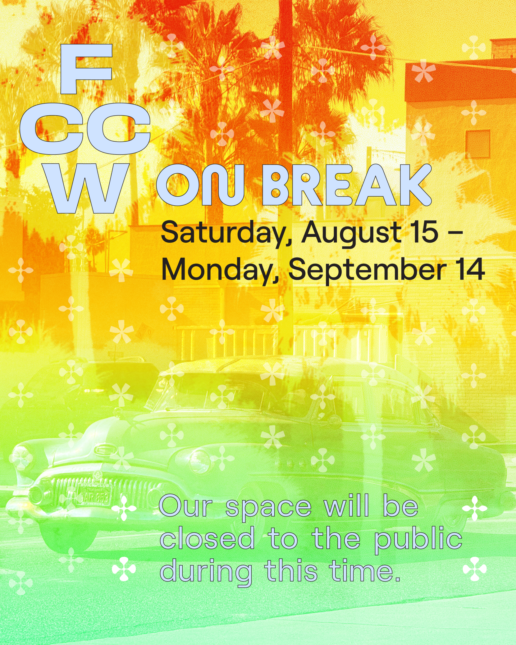 FCCW On Summer Break