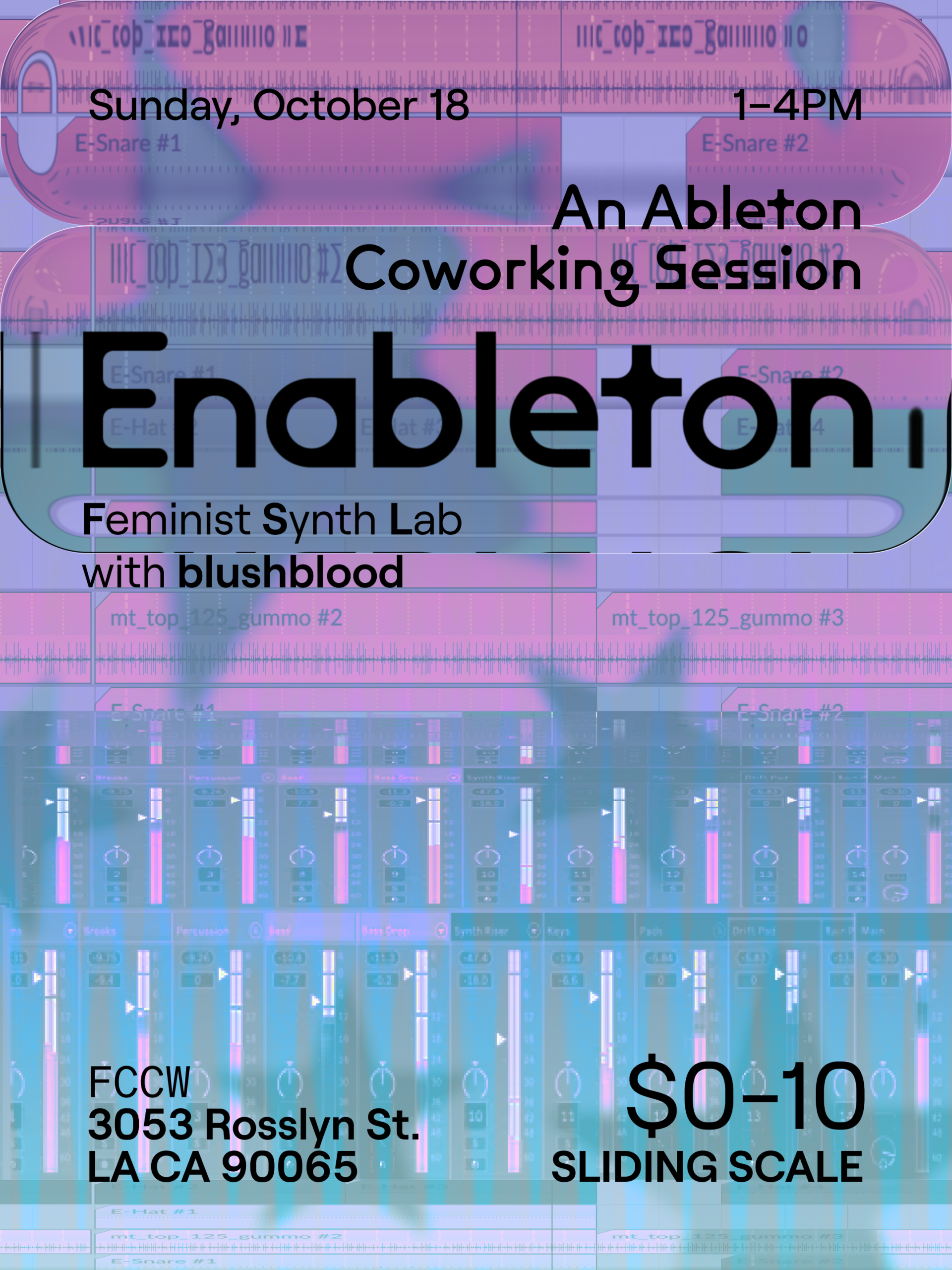 Feminist Synth Lab — Enableton: An Ableton Coworking Session w/ blushblood
